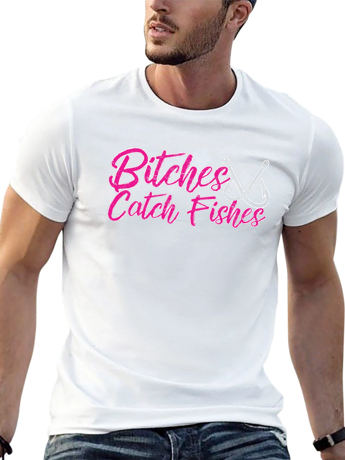 Bitches Catch Fishes Graphic T-Shirt