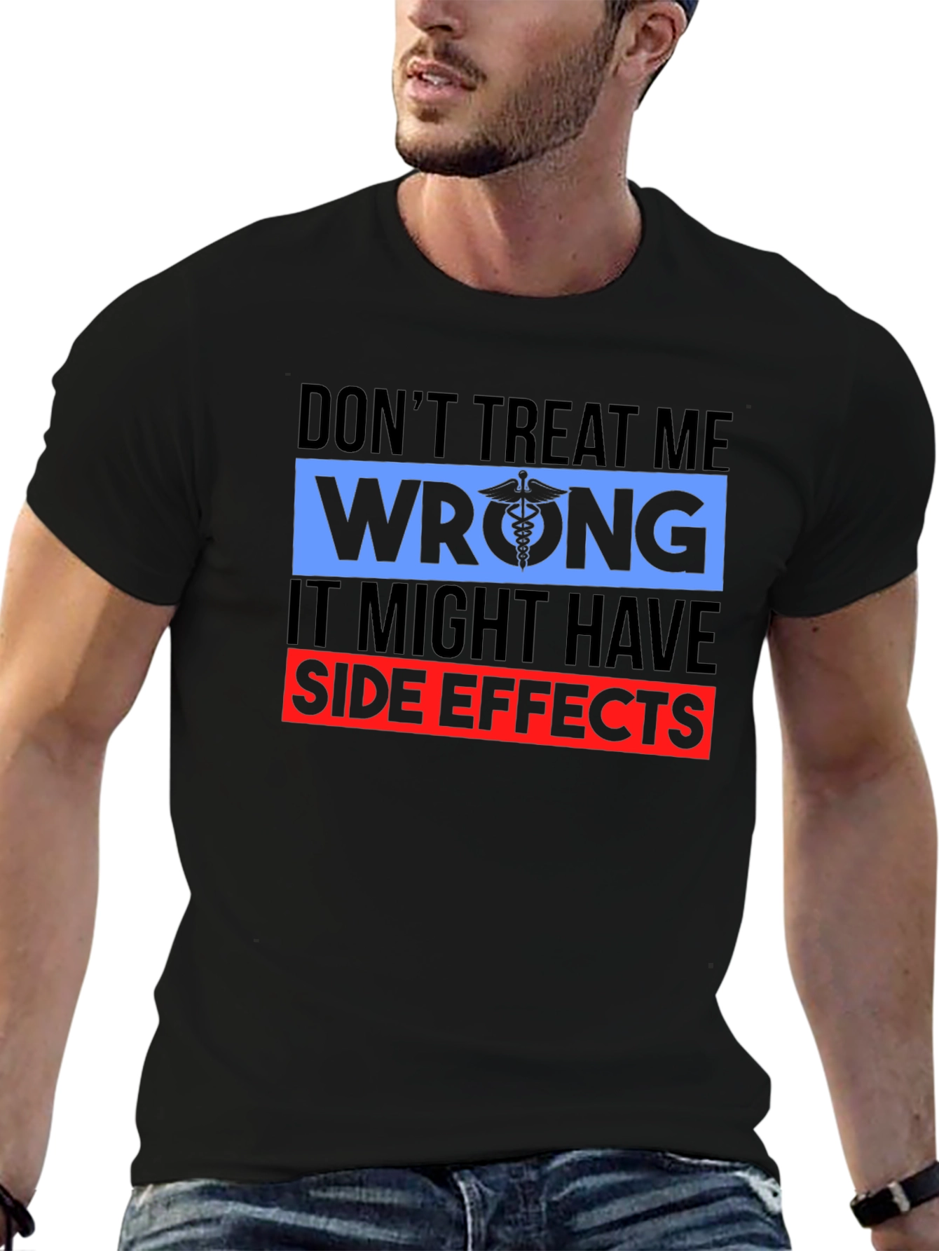 Dont Treat Me Wrong T-Shirt