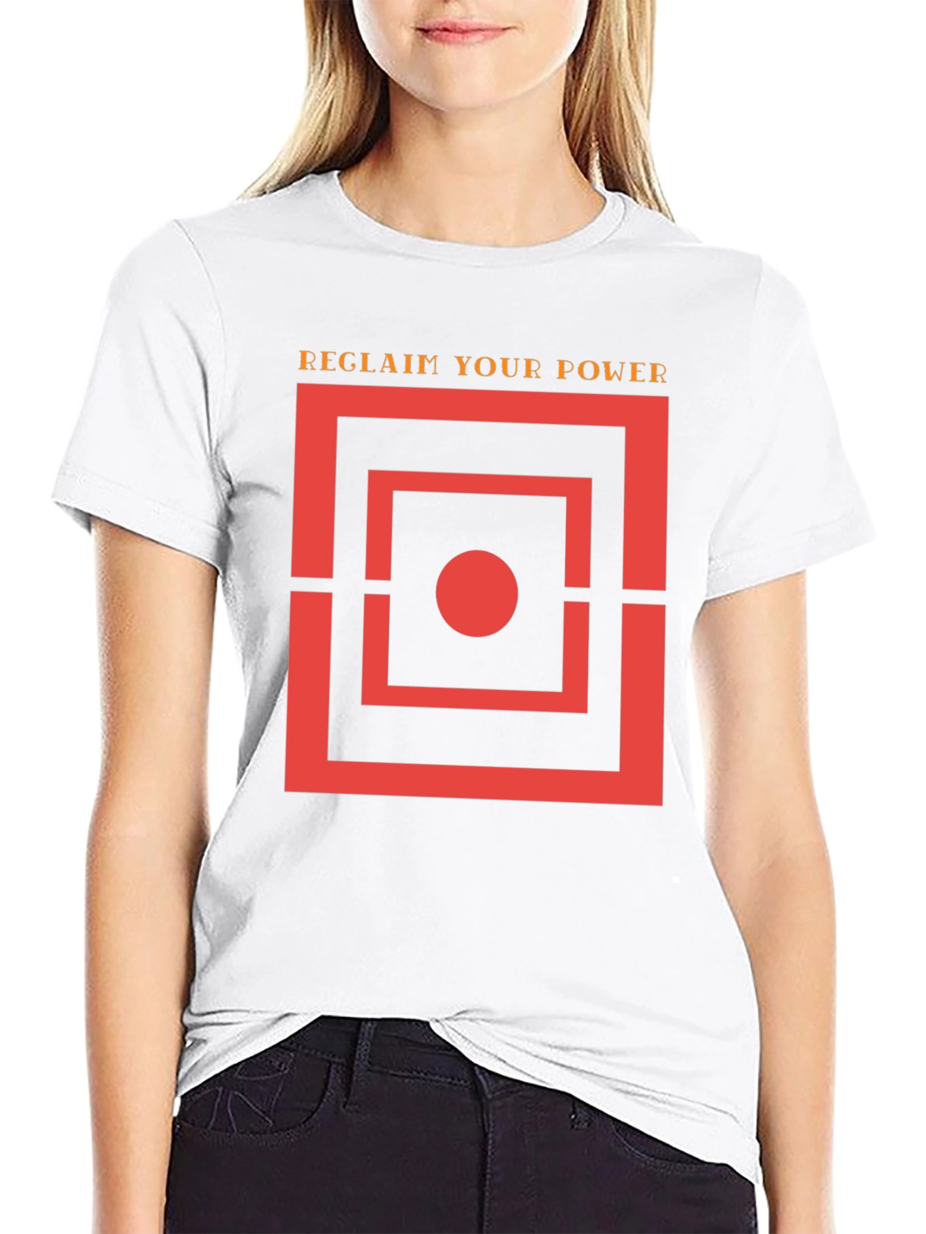 Reclaim Your Power T-Shirt - Bold Graphic Tee