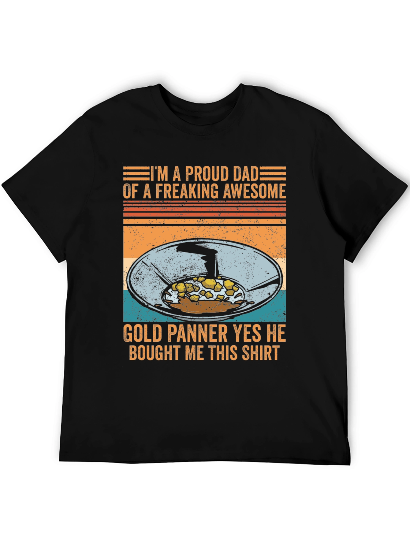 Proud Dad of a Gold Panner Graphic Tee