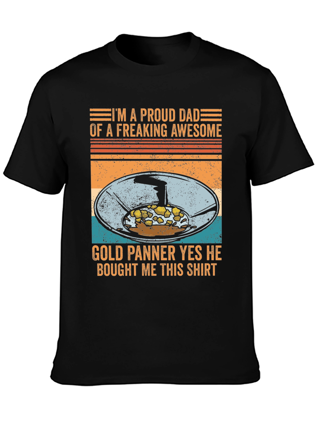 Proud Dad of a Gold Panner Graphic Tee