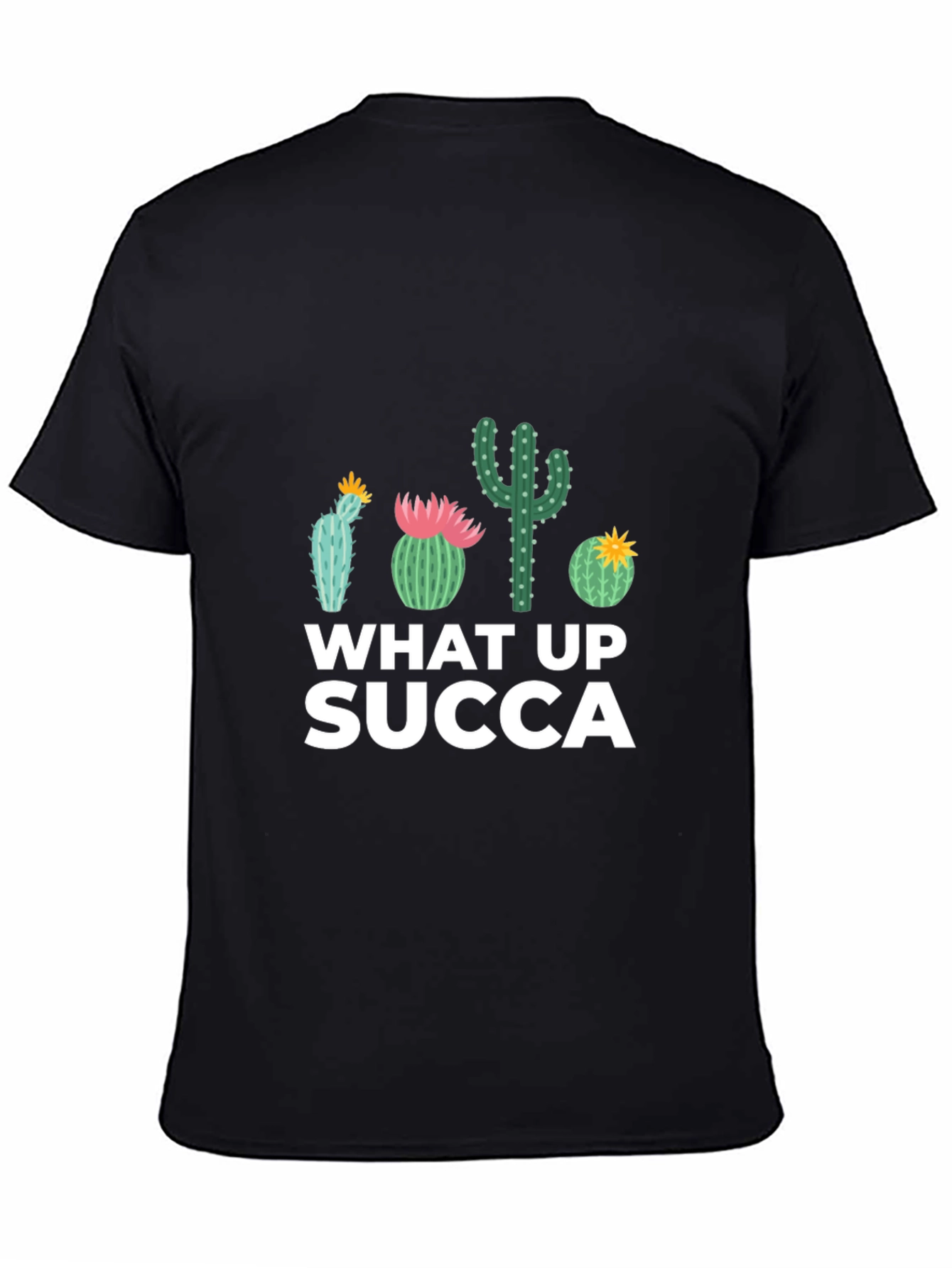What Up SUCCA Cactus Graphic T-Shirt