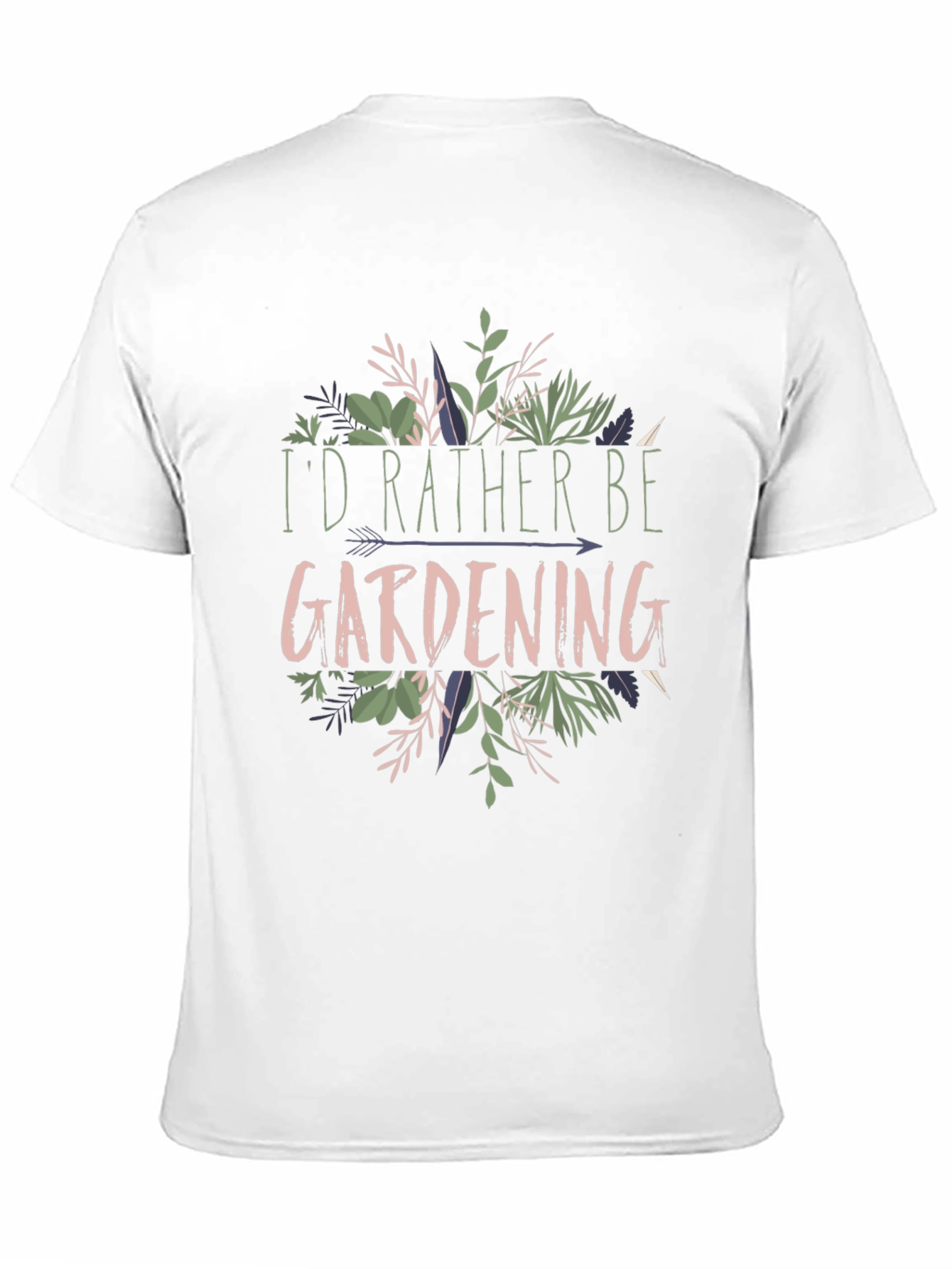 Gardening T-Shirt: Id Rather Be Gardening Tee