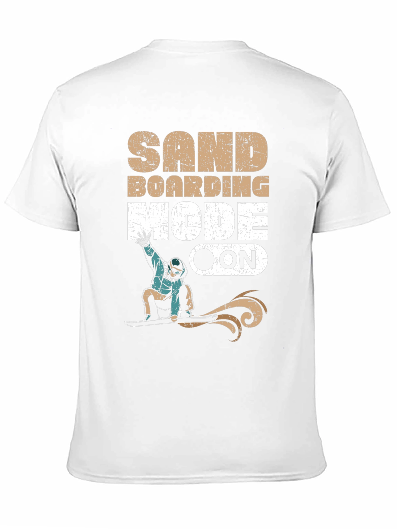 Sandboarding Mode On Graphic Tee