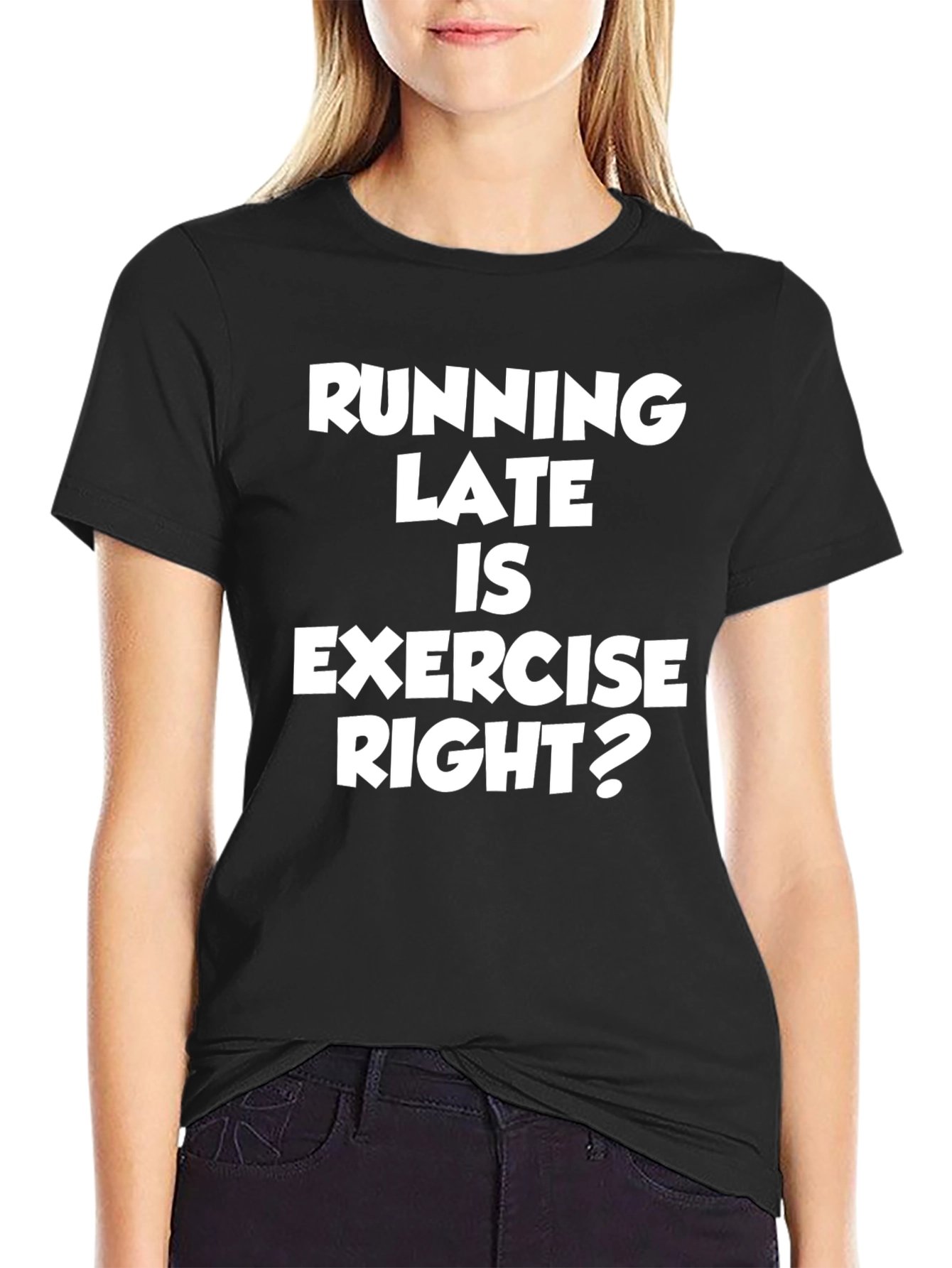 Funny Running Late Exercise Graphic Tee