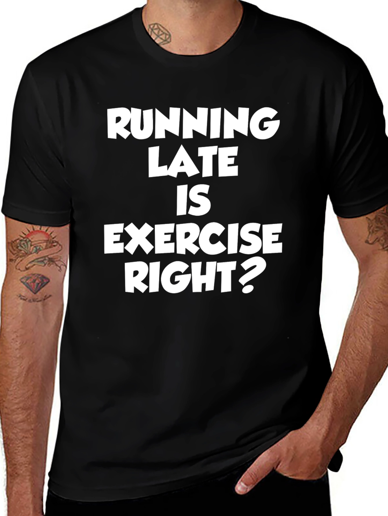 Funny Running Late Exercise Graphic Tee