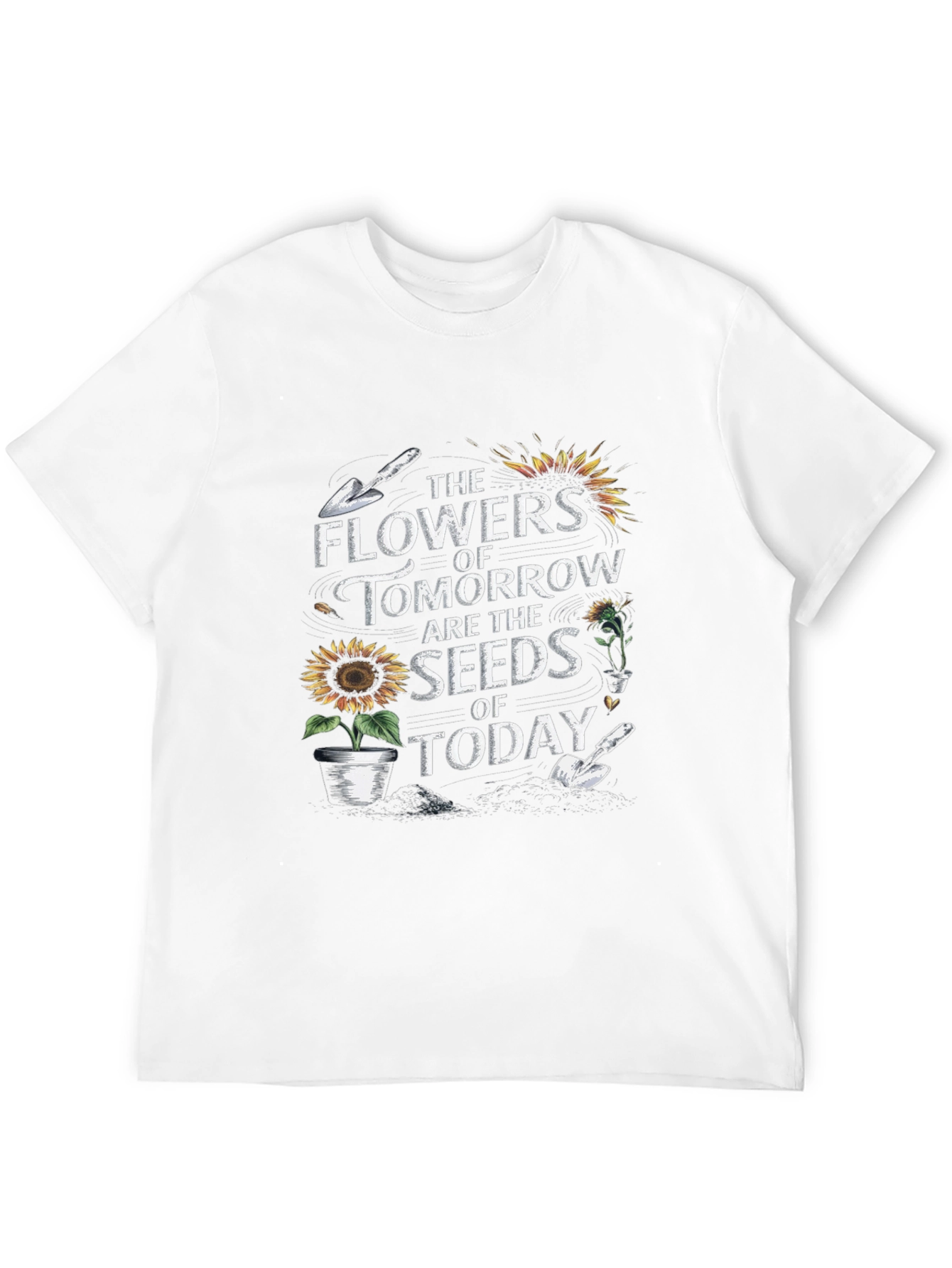 Gardening T-Shirt: The Flowers of Tomorrow