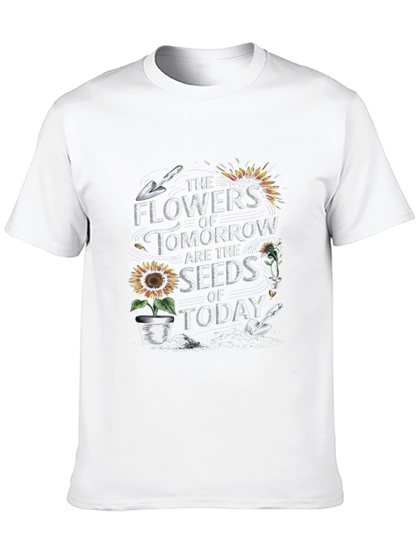 Gardening T-Shirt: The Flowers of Tomorrow