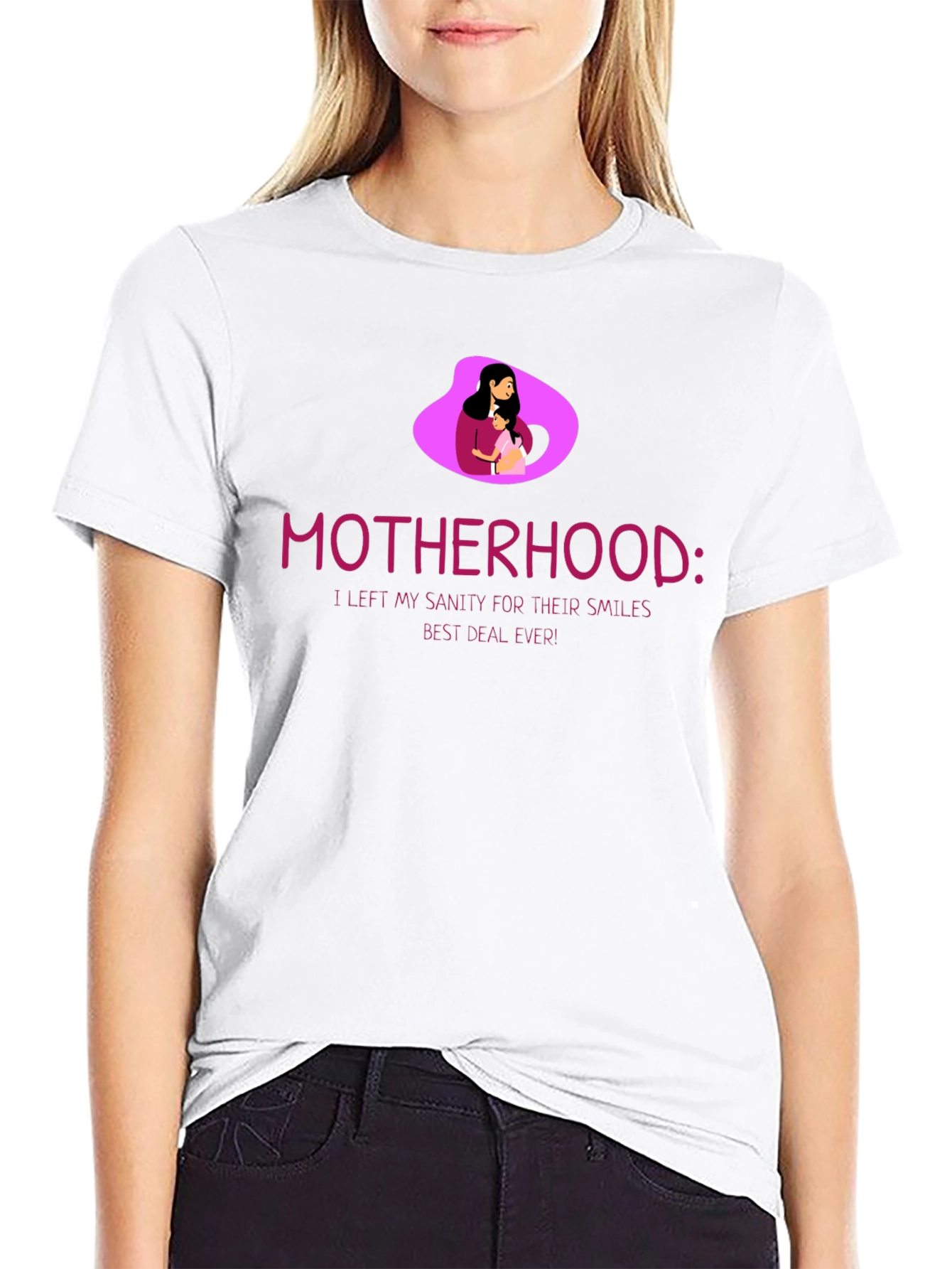 Motherhood T-Shirt - Sanity for Smiles