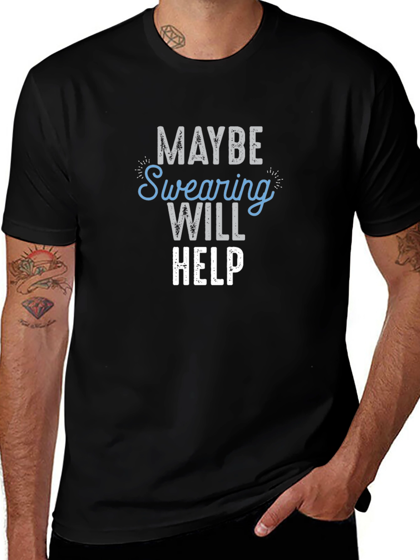 Maybe Swearing Will Help T-Shirt