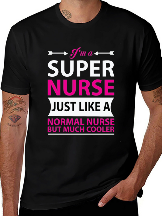 Super Nurse T-Shirt - Cool Nurse Apparel