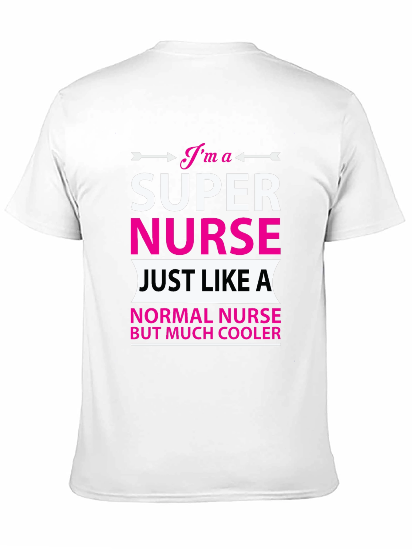 Super Nurse T-Shirt - Cool Nurse Apparel
