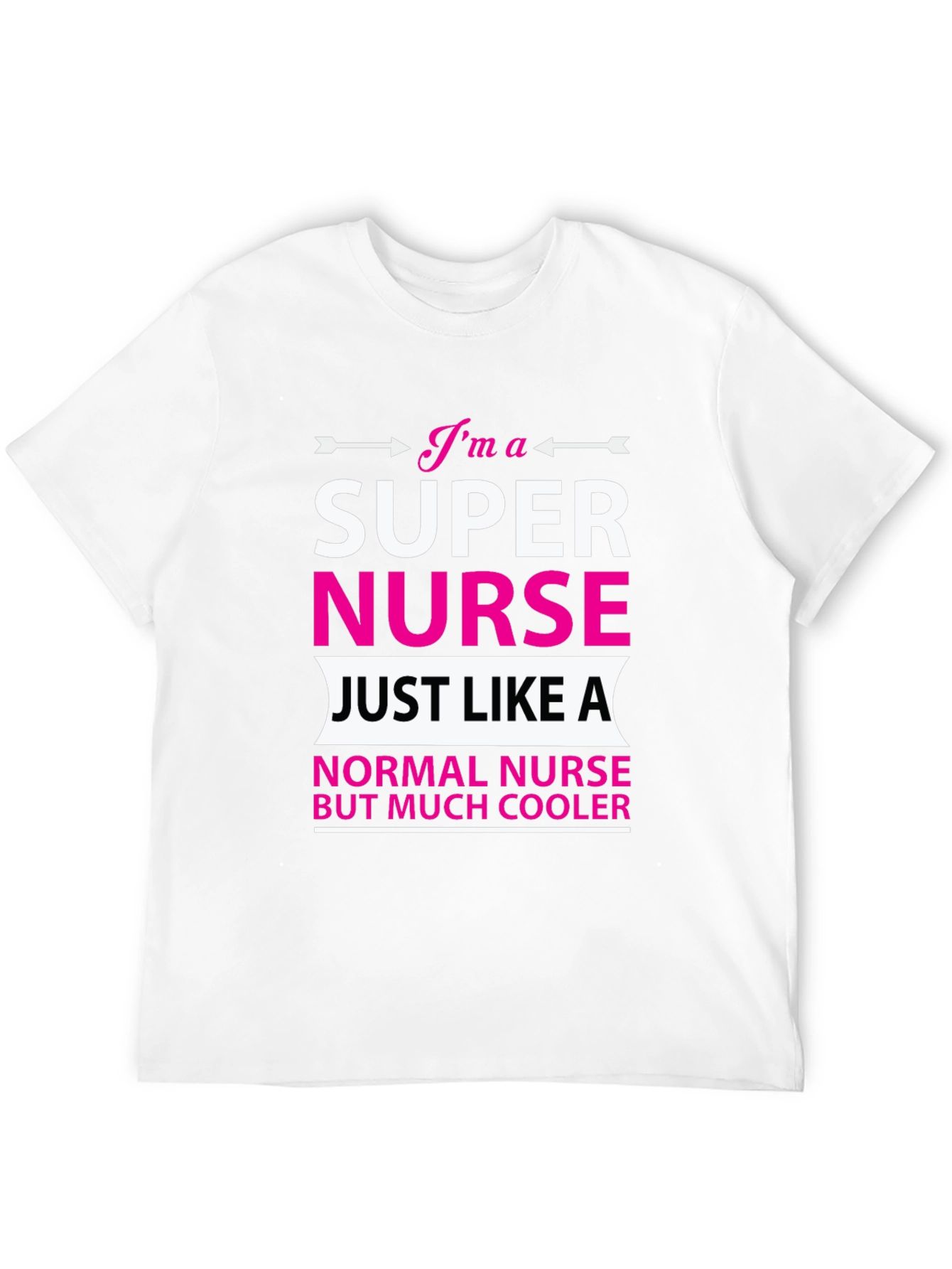 Super Nurse T-Shirt - Cool Nurse Apparel