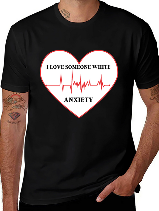 Anxiety White Love T-Shirt