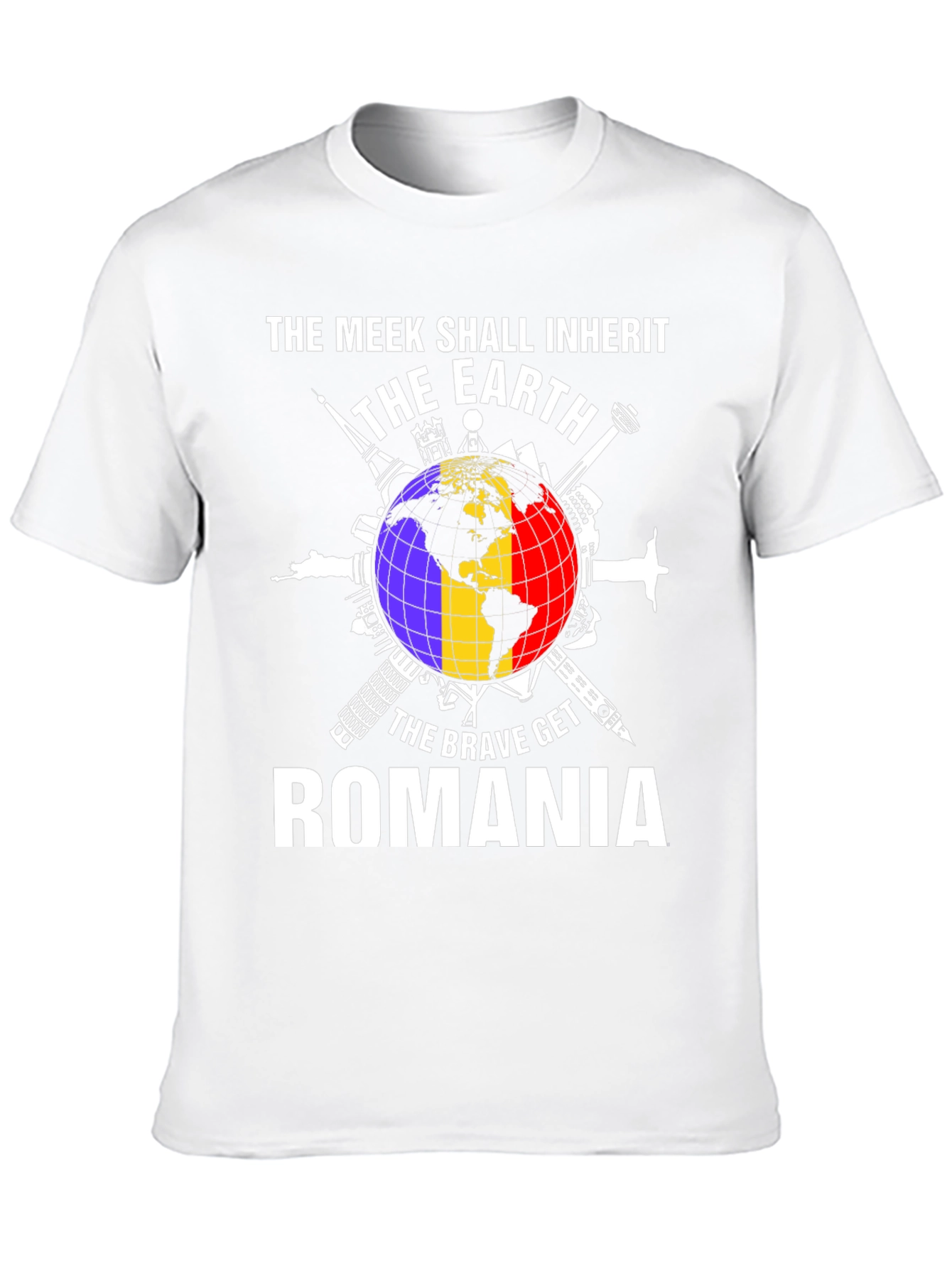 Romania T-Shirt - The Meek Shall Inherit The Earth