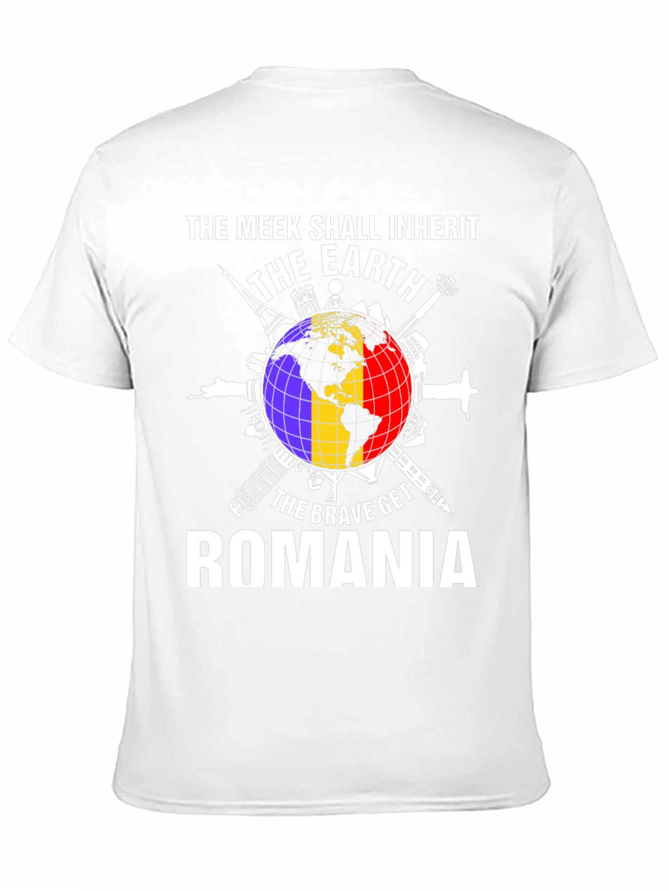 Romania T-Shirt - The Meek Shall Inherit The Earth