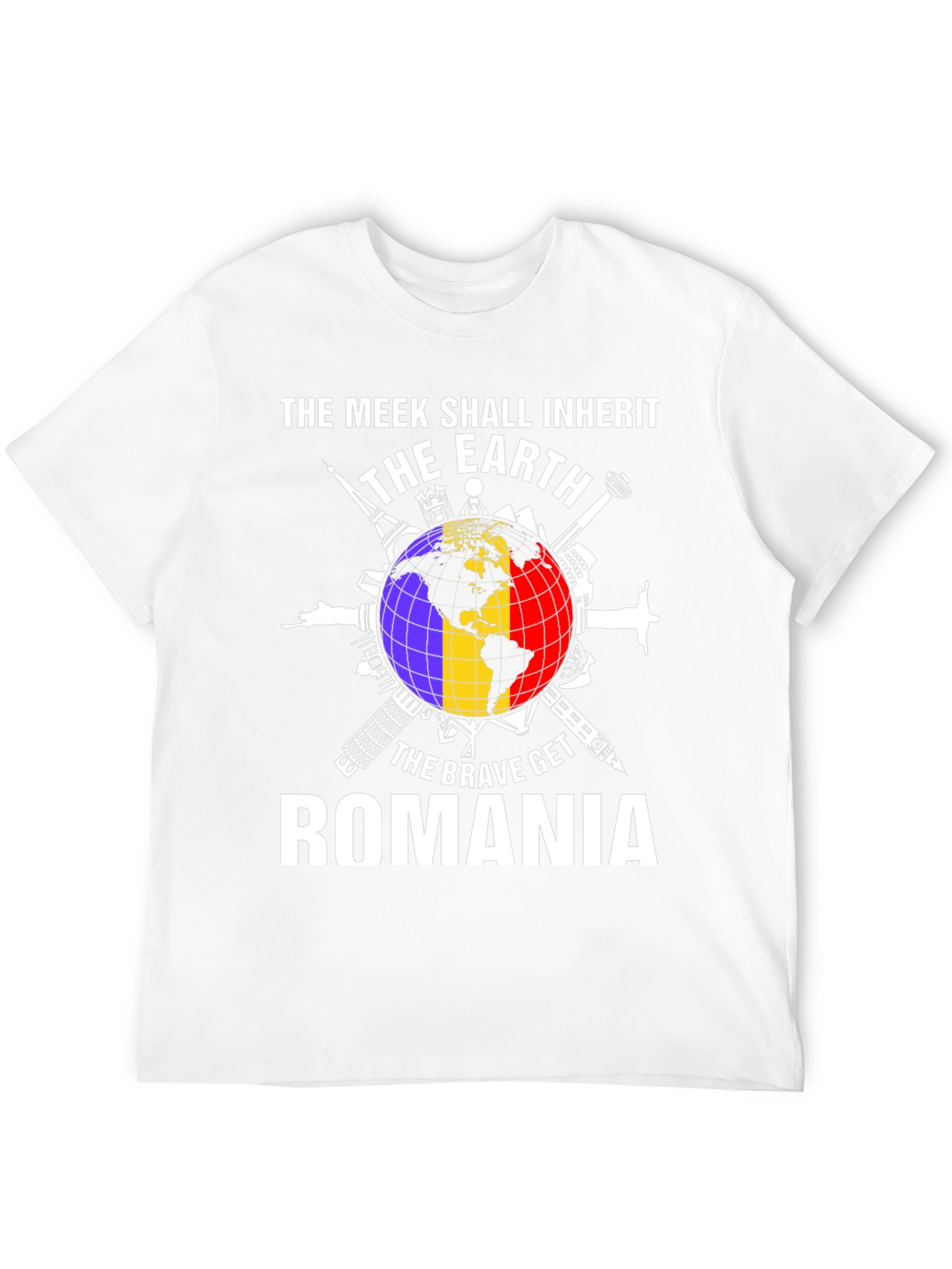 Romania T-Shirt - The Meek Shall Inherit The Earth