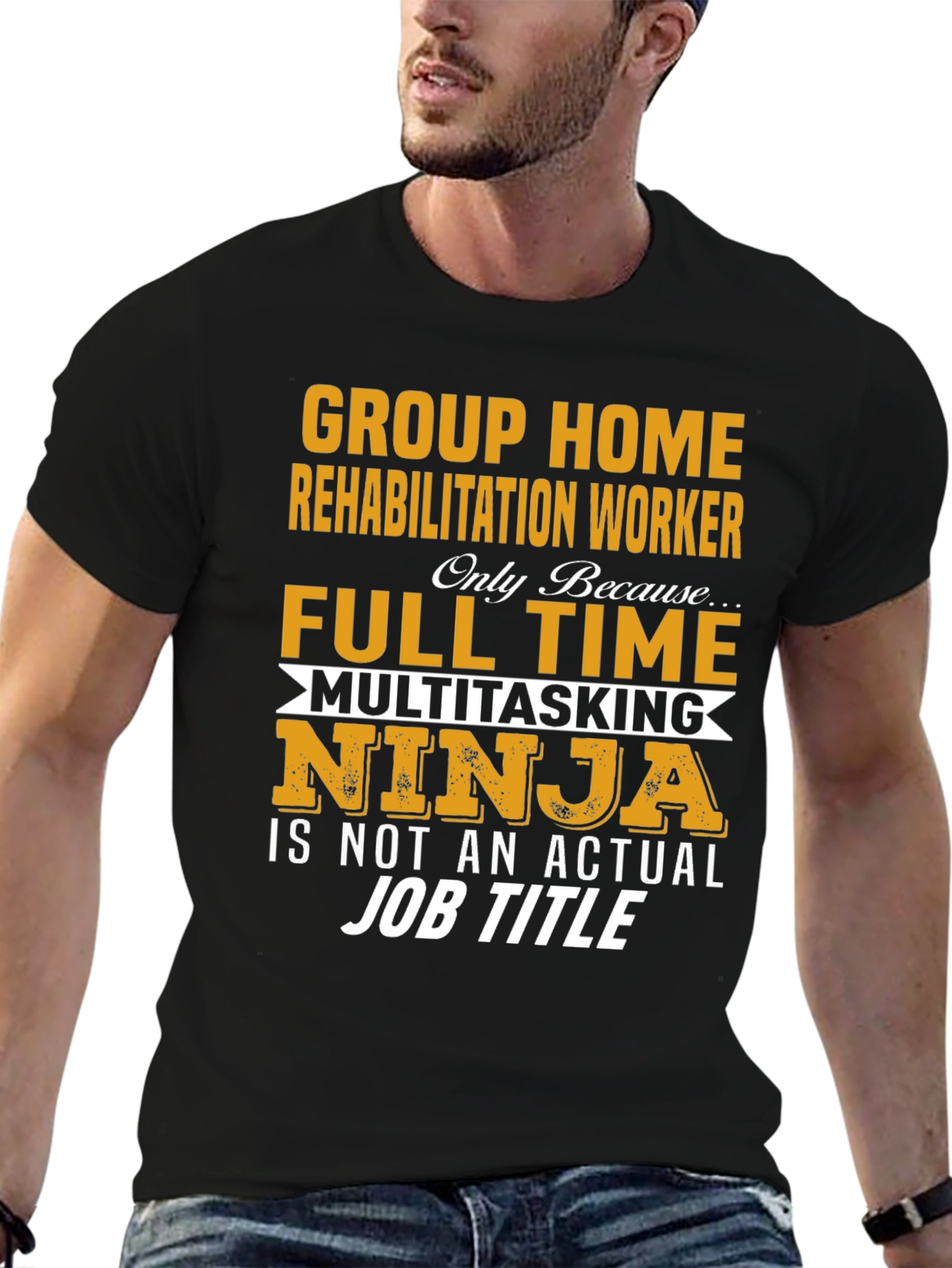 Group Home Rehabilitation Worker Full Time T-Shirt
