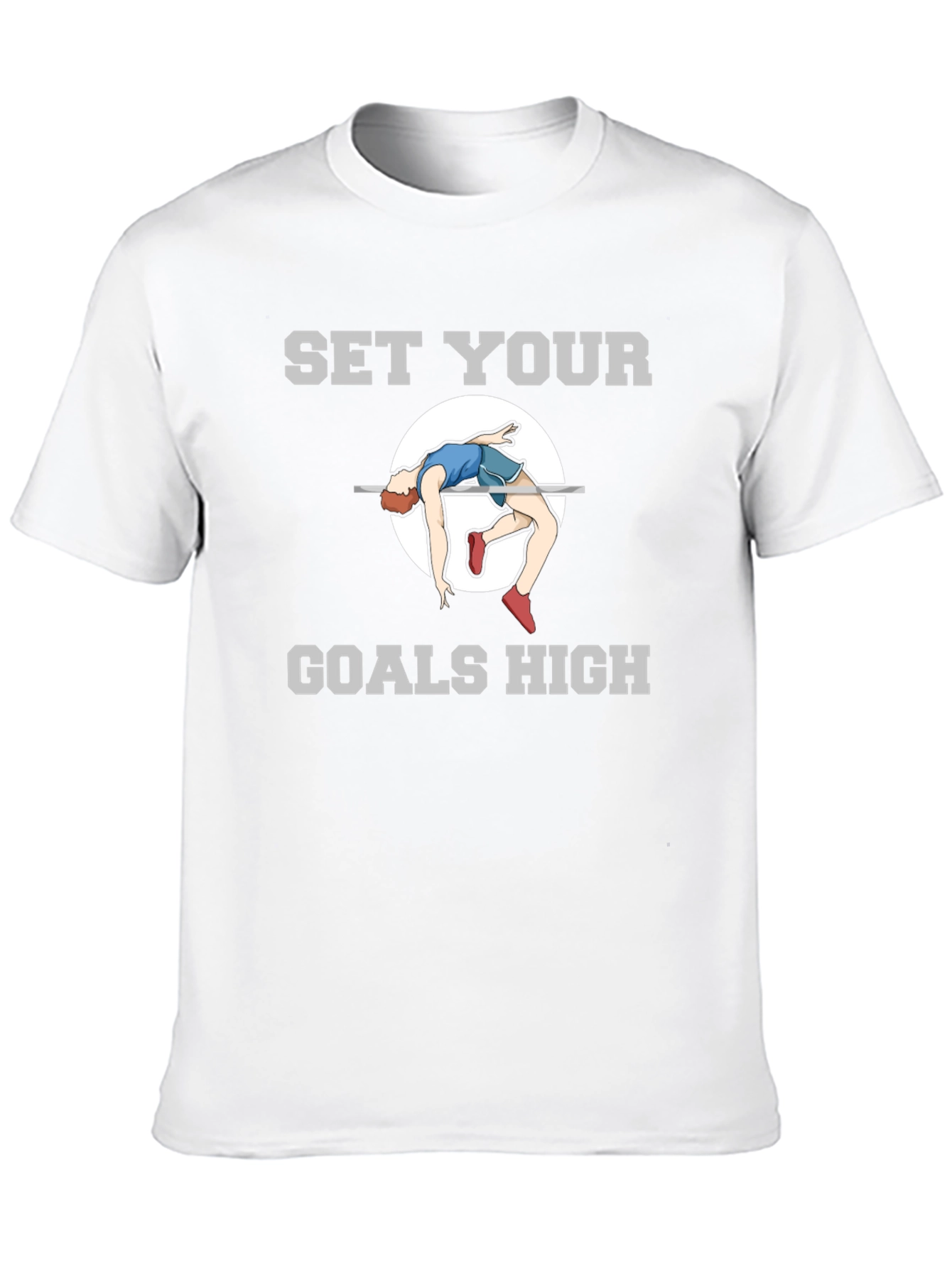 Set Your Goals High T-Shirt - Motivational Apparel