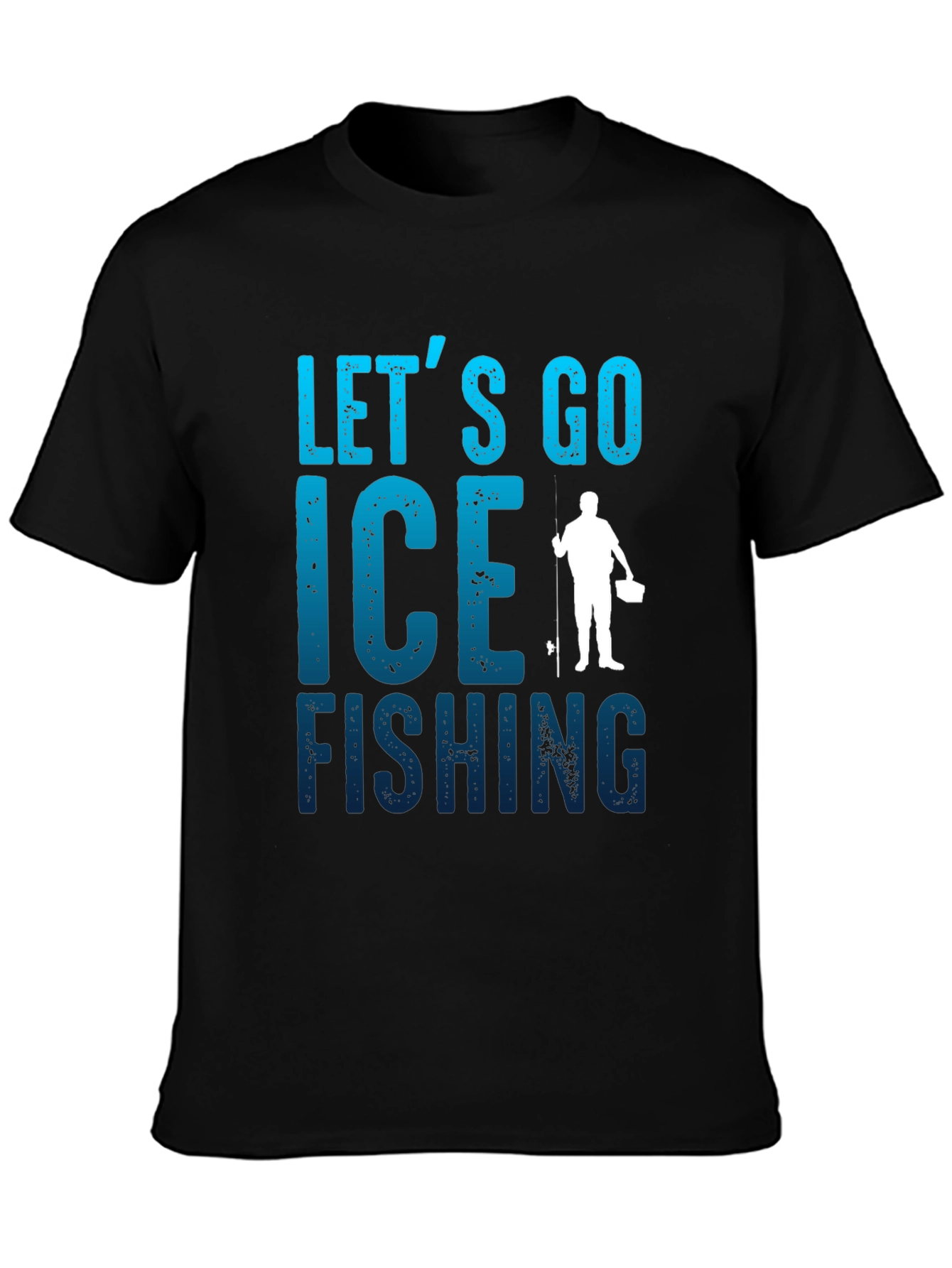 Lets Go Ice Fishing T-Shirt - Black