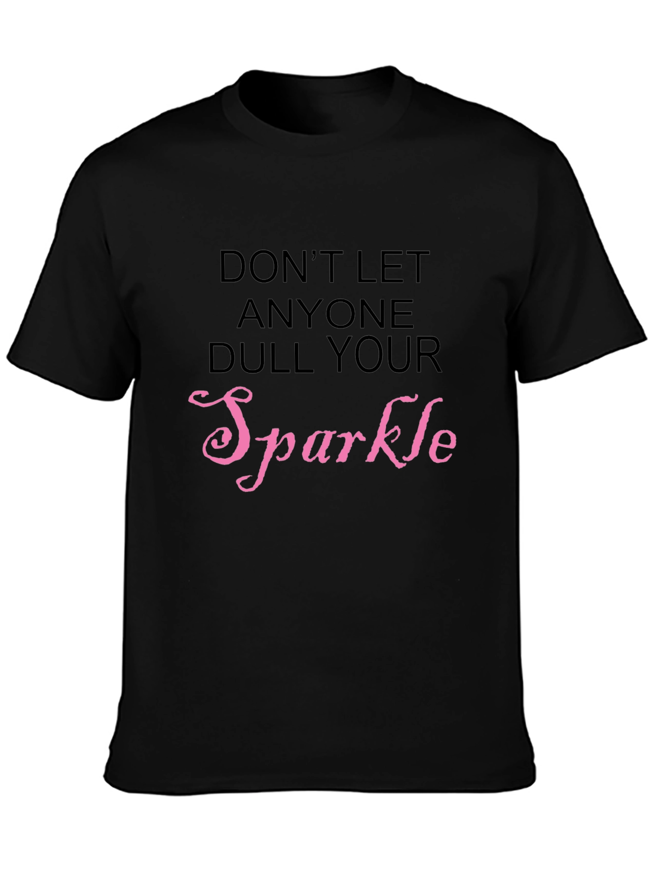 Sparkle Graphic Tee - Inspirational Message