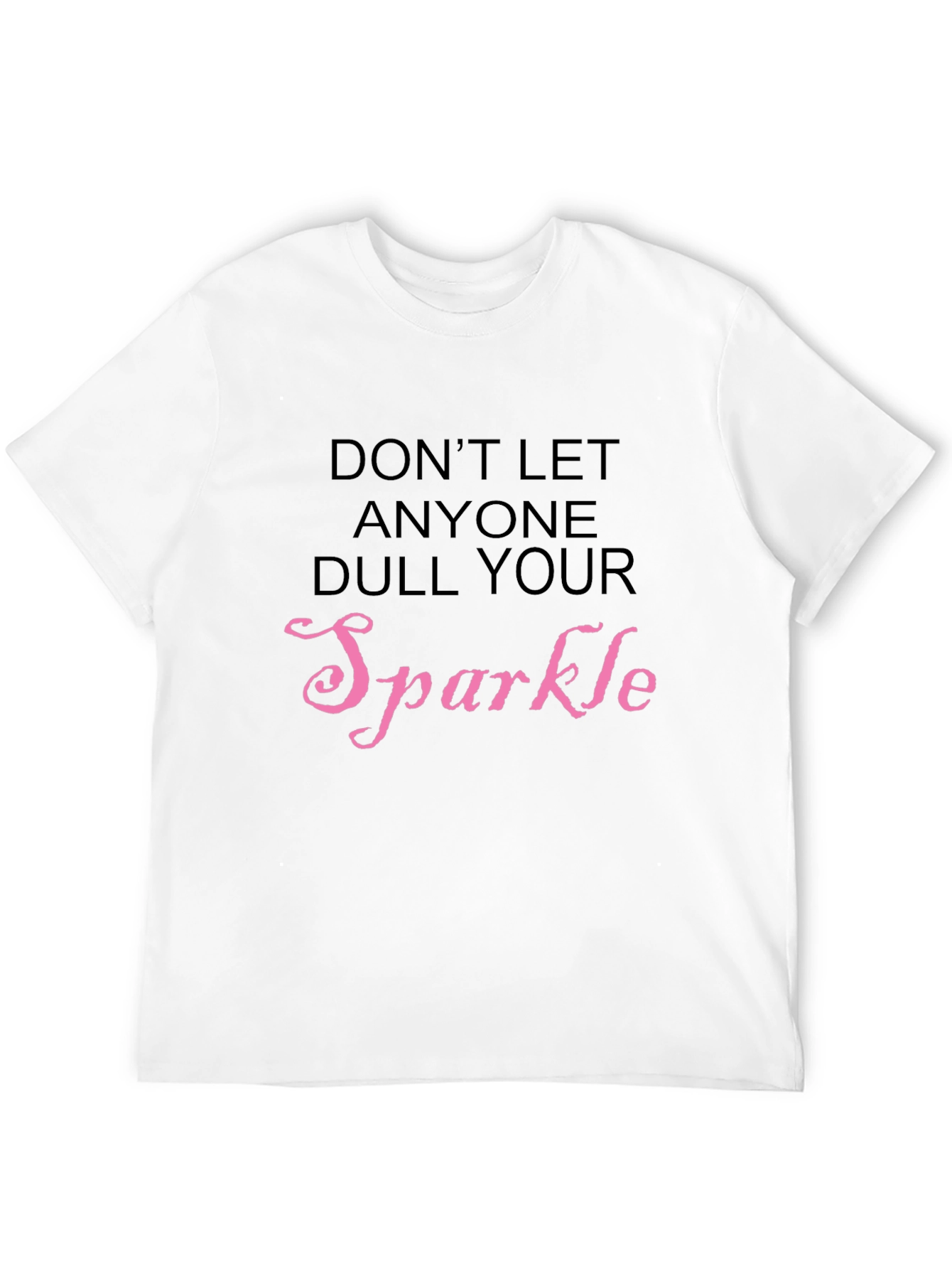 Sparkle Graphic Tee - Inspirational Message
