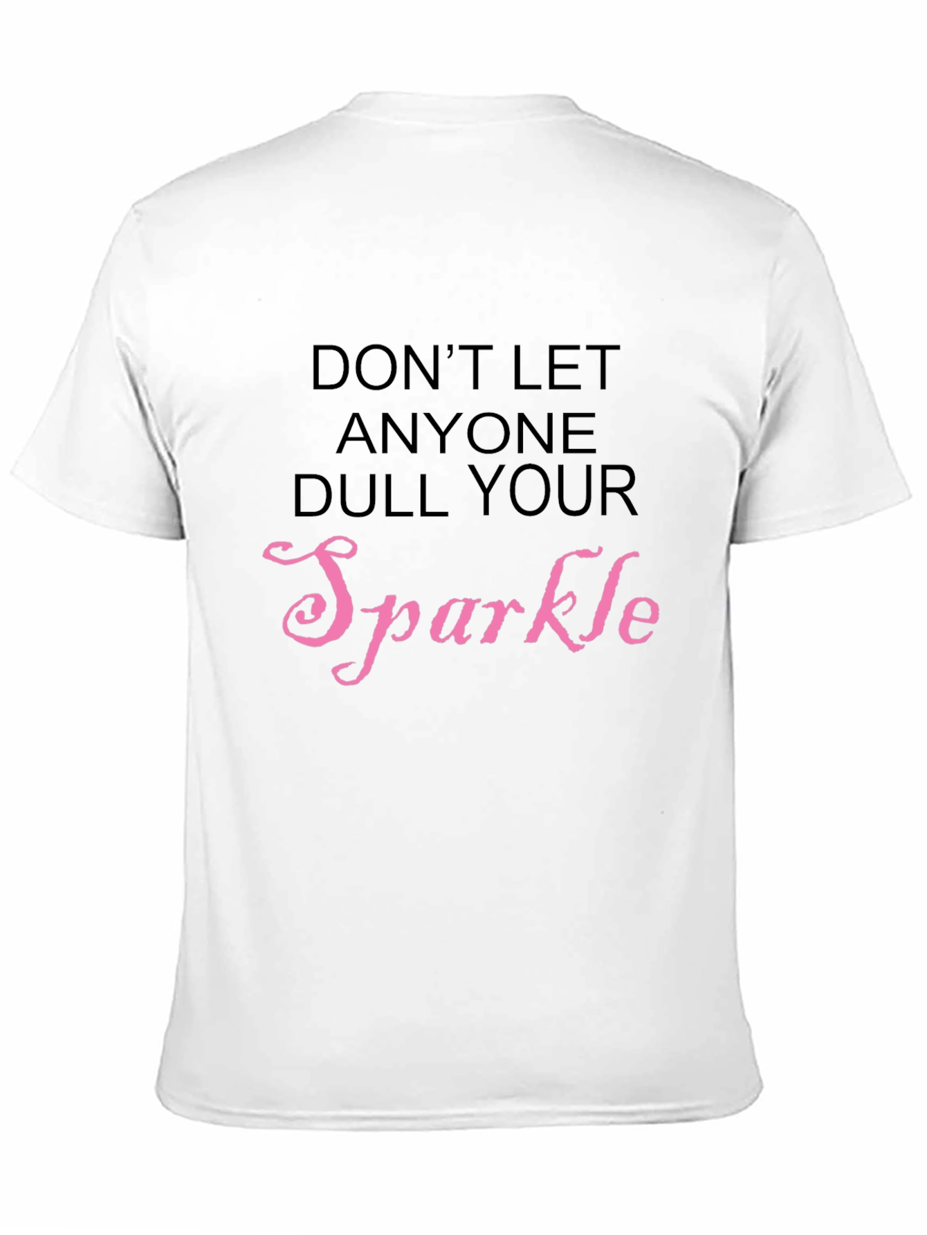 Sparkle Graphic Tee - Inspirational Message