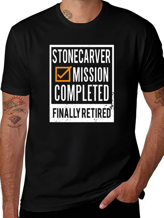 Stone Carver Mission Completed Retired T-Shirt