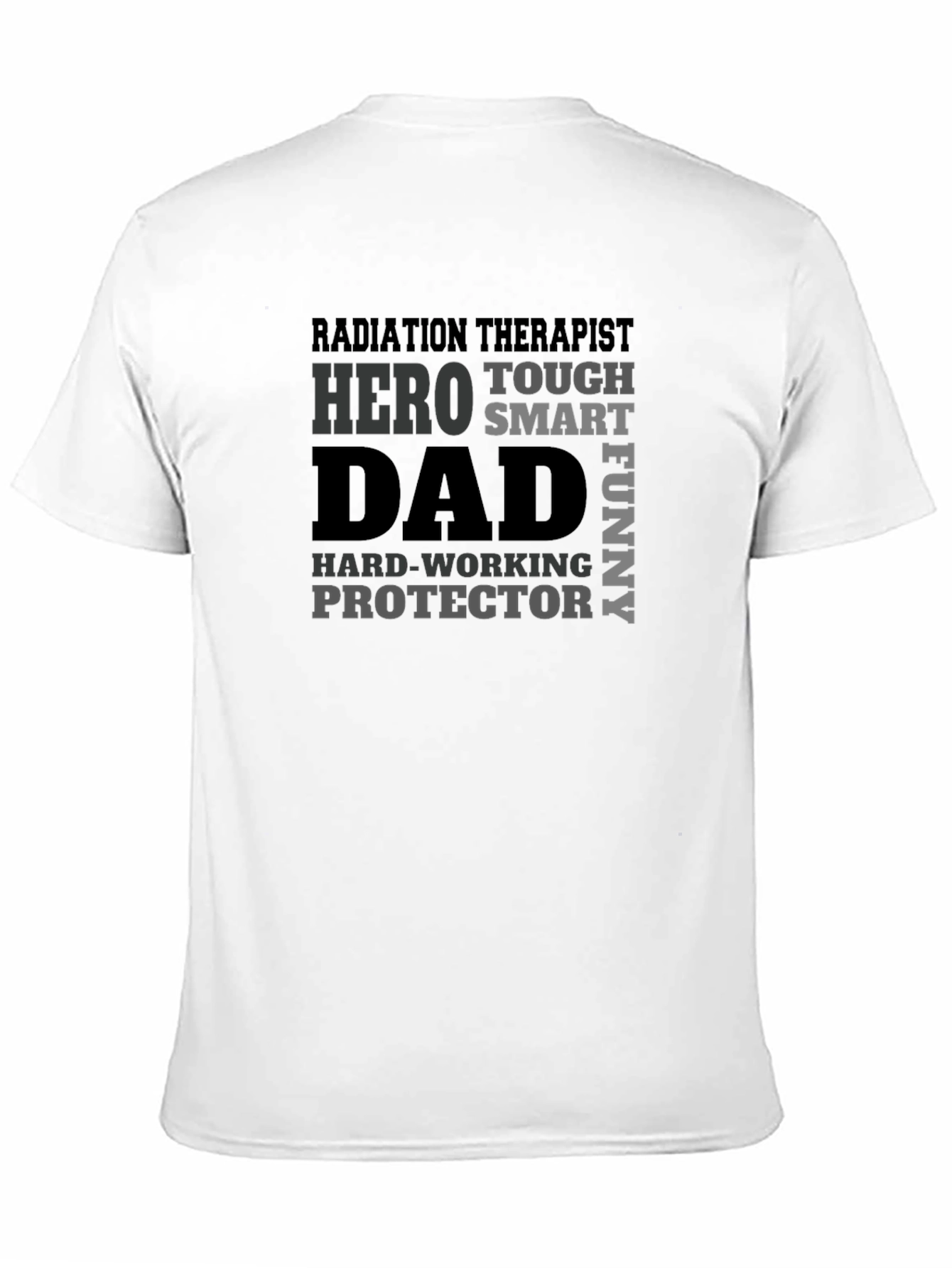 Radiation Therapist Dad Hero T-Shirt