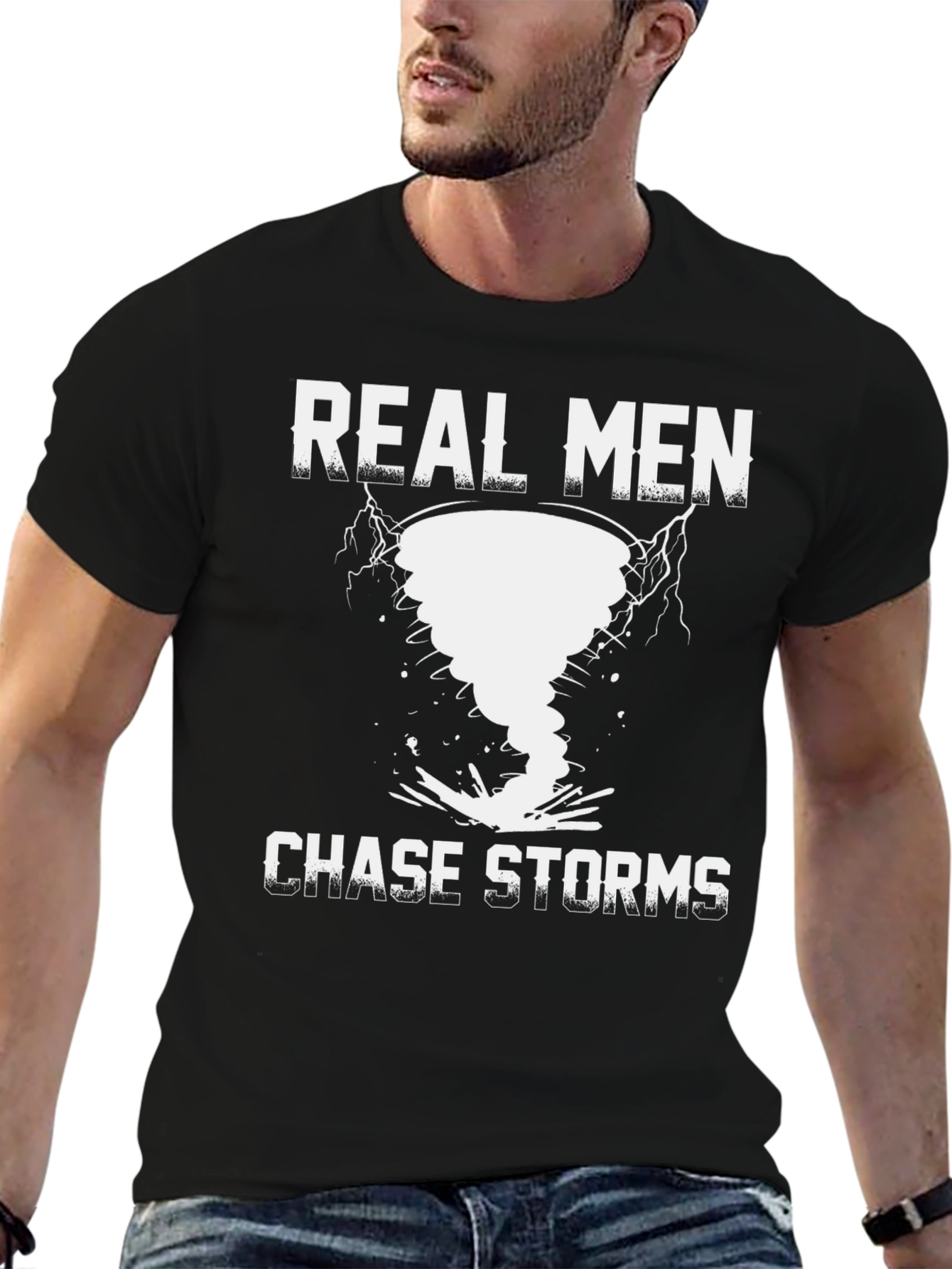 Real Men Chase Storms Novelty T-Shirt