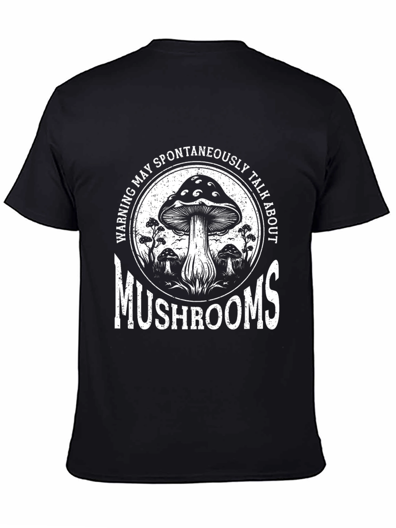 Mushroom Lover T-Shirt - Warning May Talk About Mushrooms