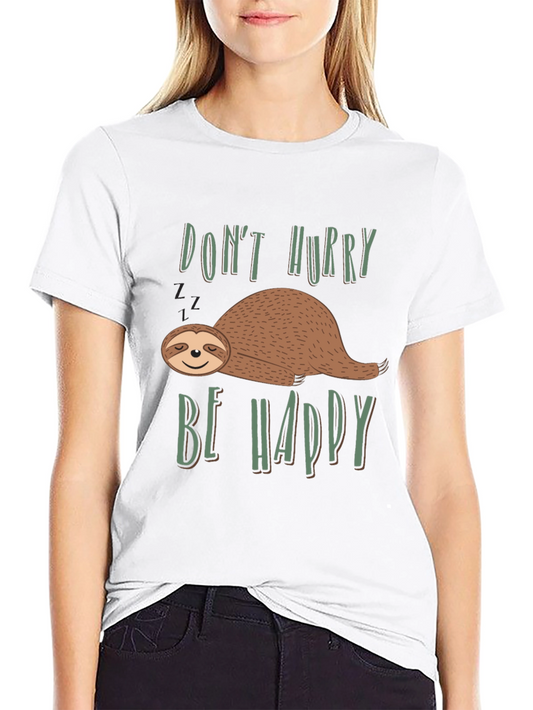 Dont Hurry Be Happy Sloth Graphic Tee
