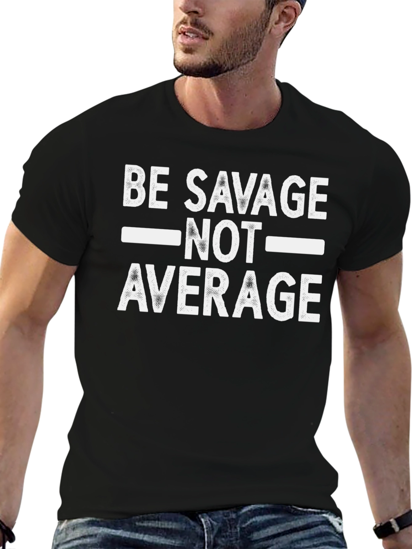 Be Savage Not Average Graphic Tee - Black