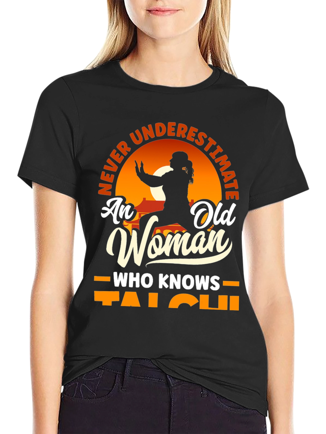 Never Underestimate Old Woman Tai Chi T-Shirt