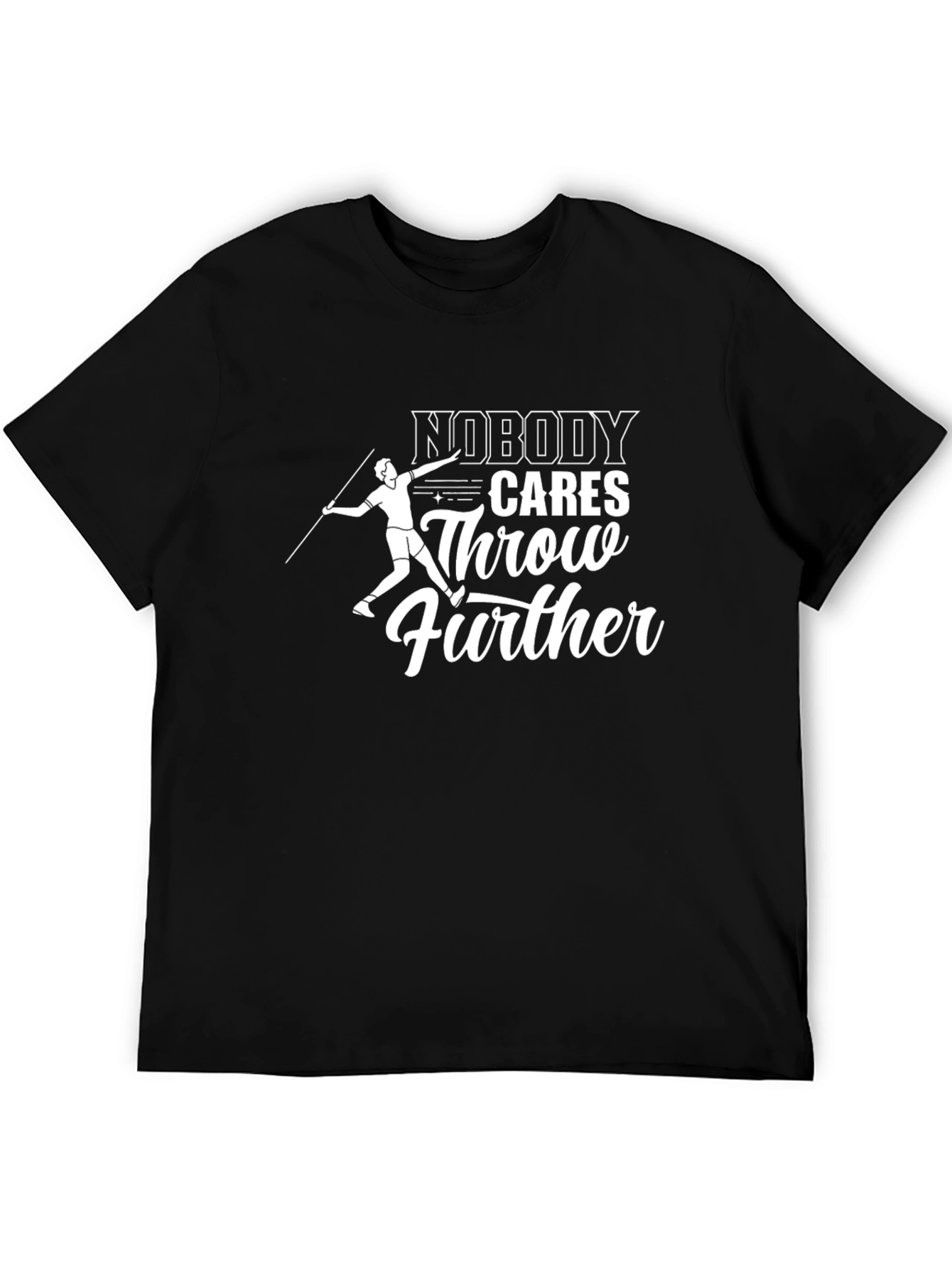 Nobody Cares Throw Further Black T-Shirt