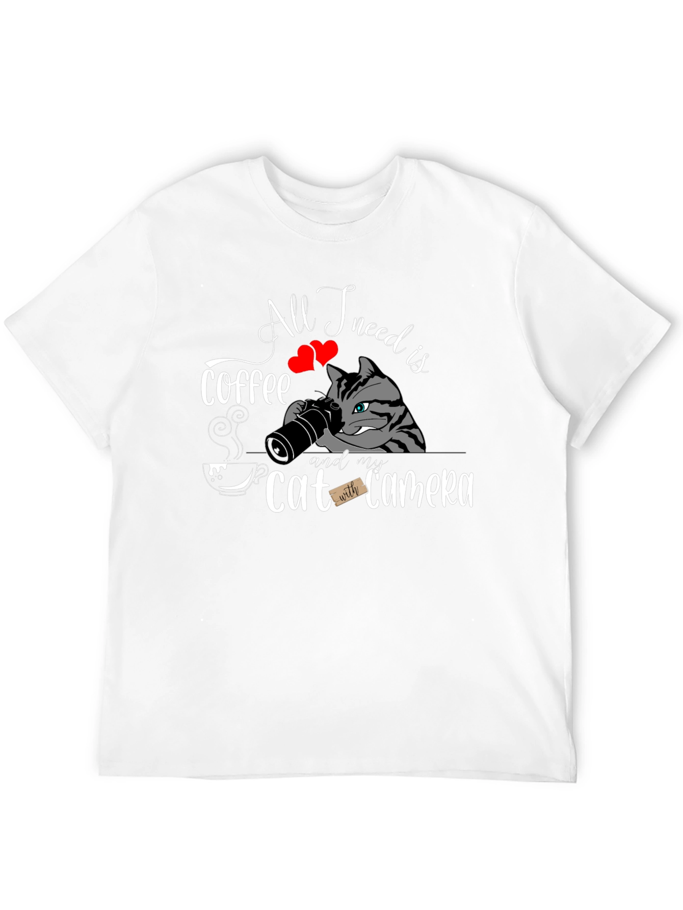 Coffee Cat Camera T-Shirt - All I Need Is...