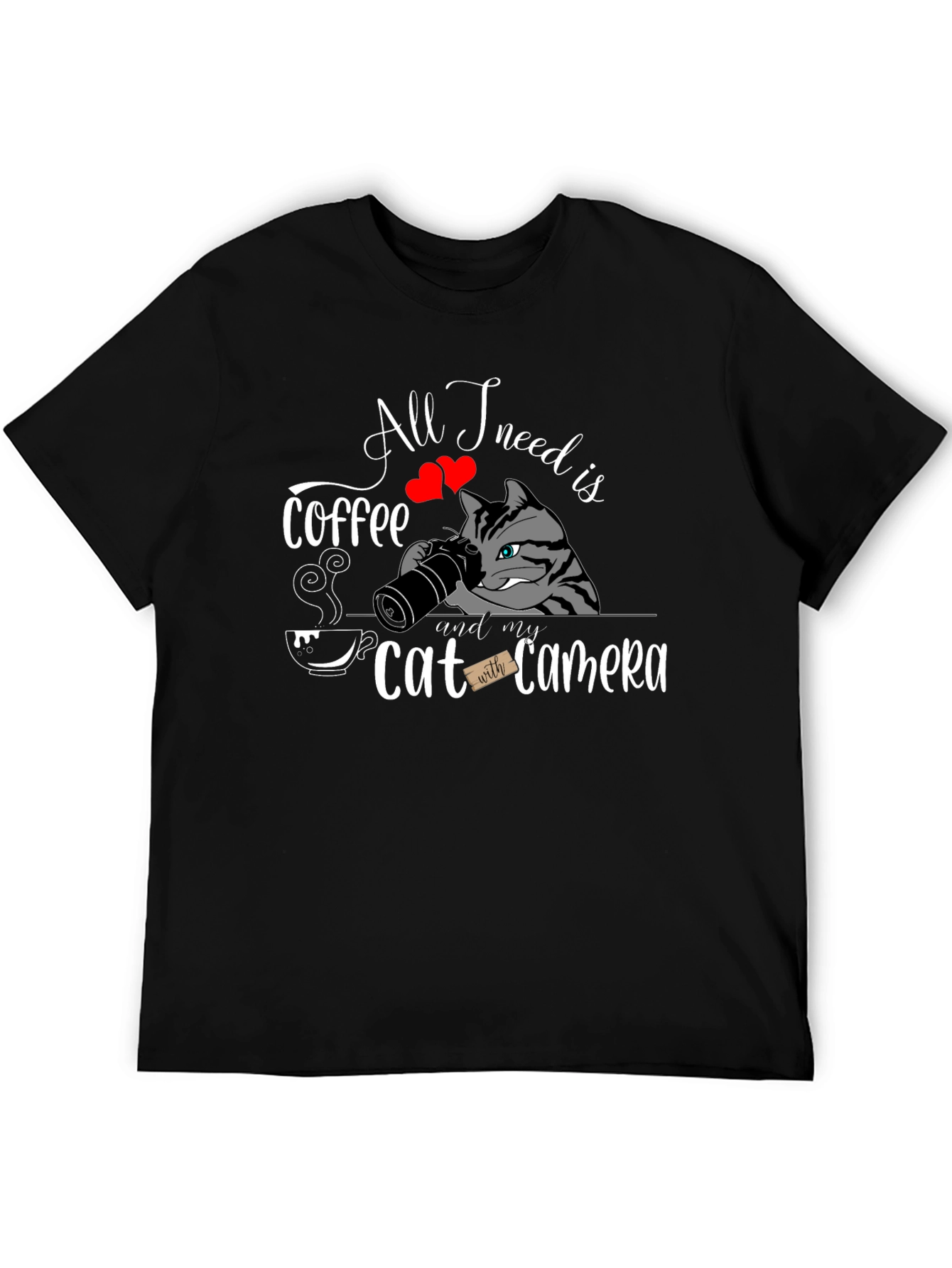 Coffee Cat Camera T-Shirt - All I Need Is...