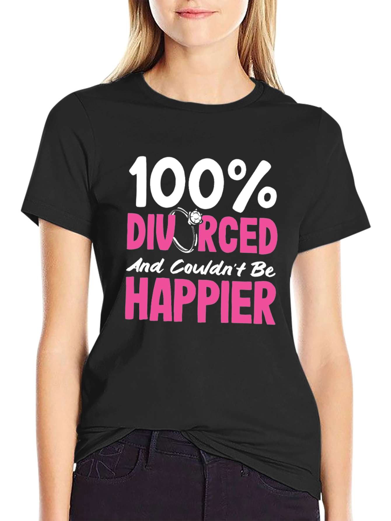 100% Divorced & Happier T-Shirt
