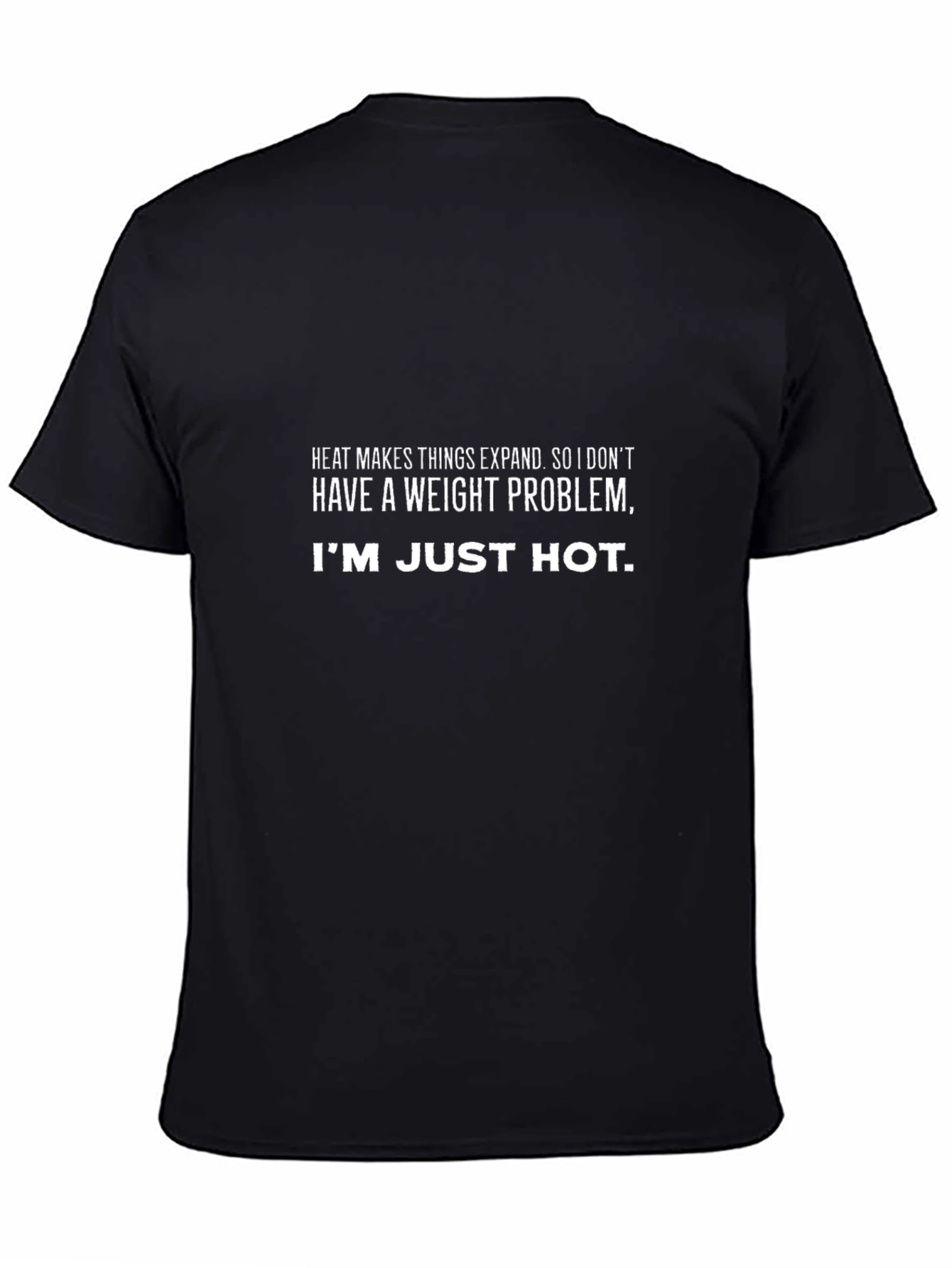 Heat Makes Things Expand T-Shirt