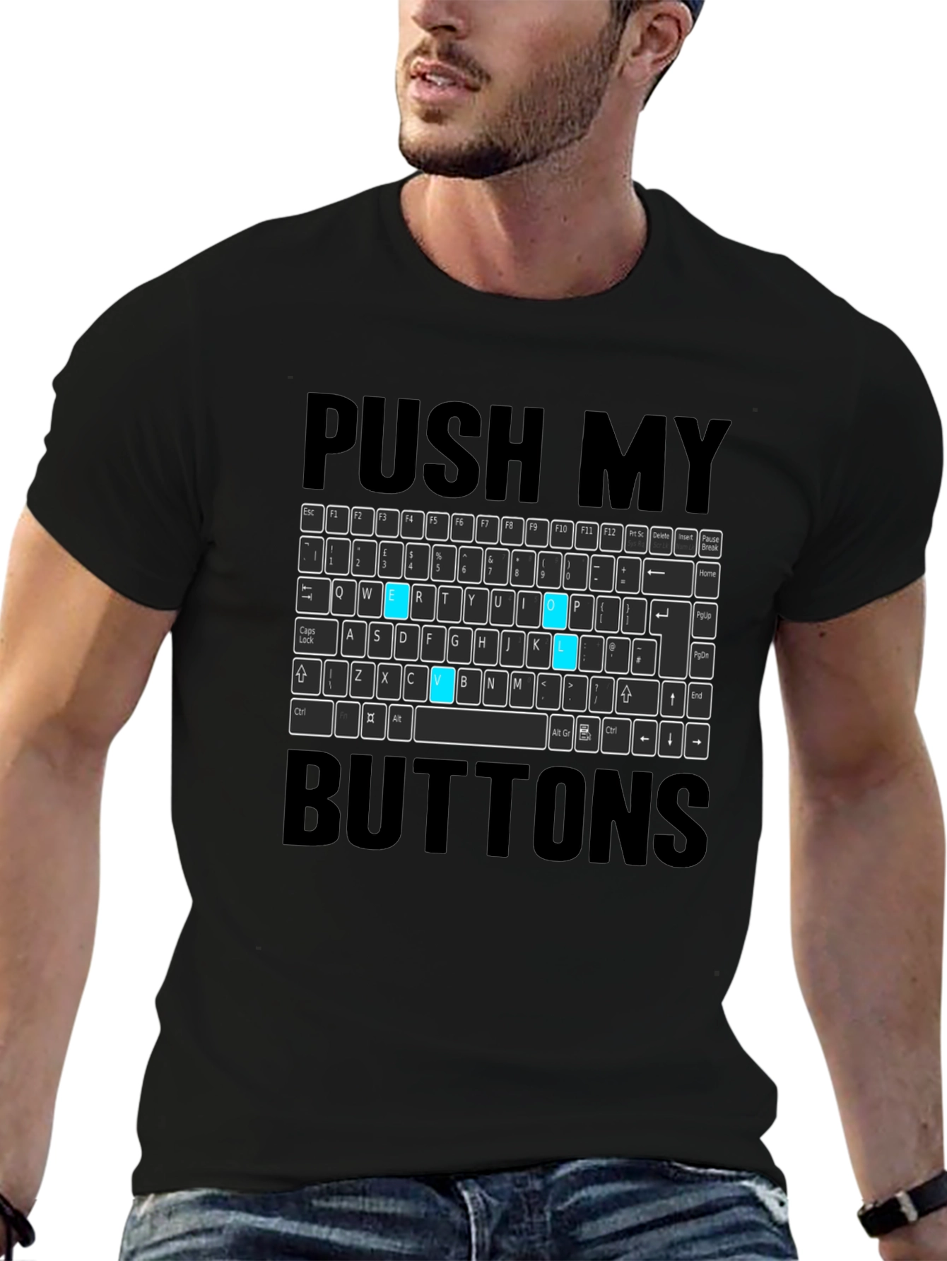 Push My Buttons Funny Keyboard T-Shirt
