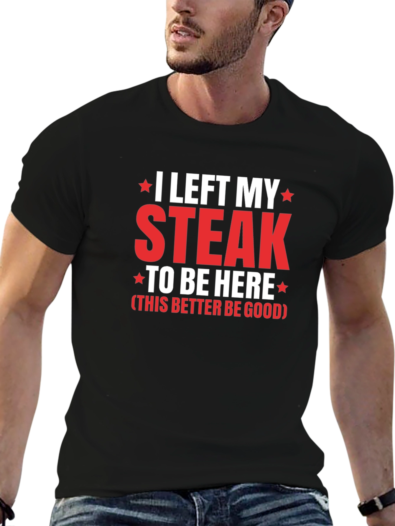 I Left My Steak T-Shirt - Funny Foodie Tee
