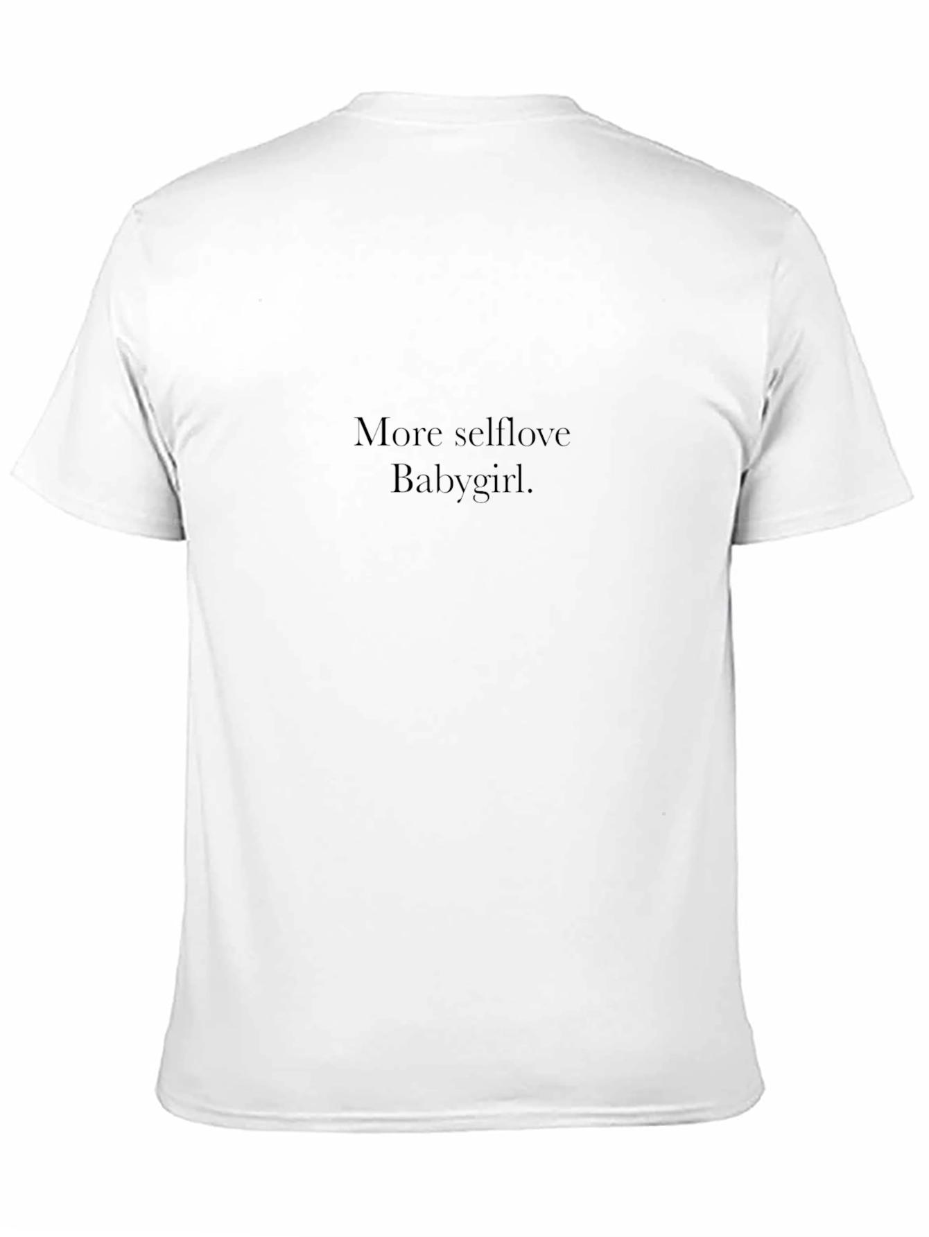 More Selflove Babygirl Black T-Shirt