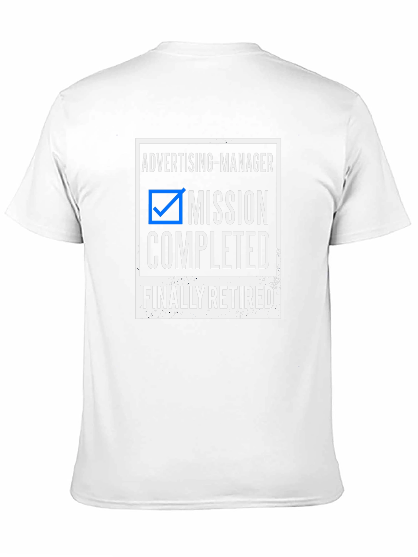 Advertising Manager Retirement T-Shirt