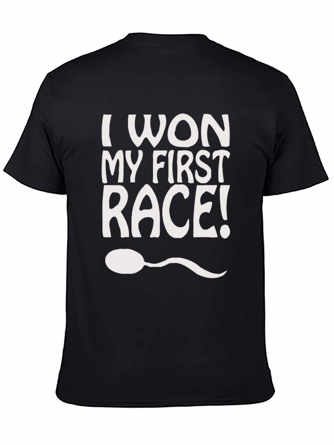 I Won My First Race T-Shirt Funny Graphic Tee