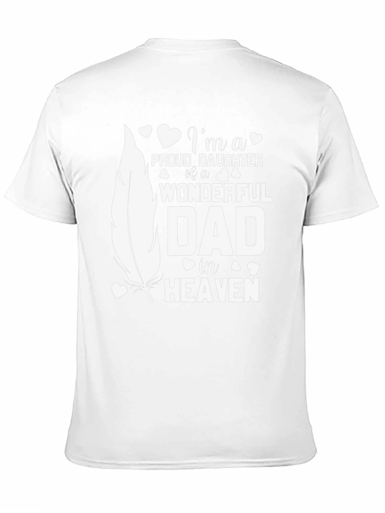 Proud Daughter Dad In Heaven Memorial T-Shirt