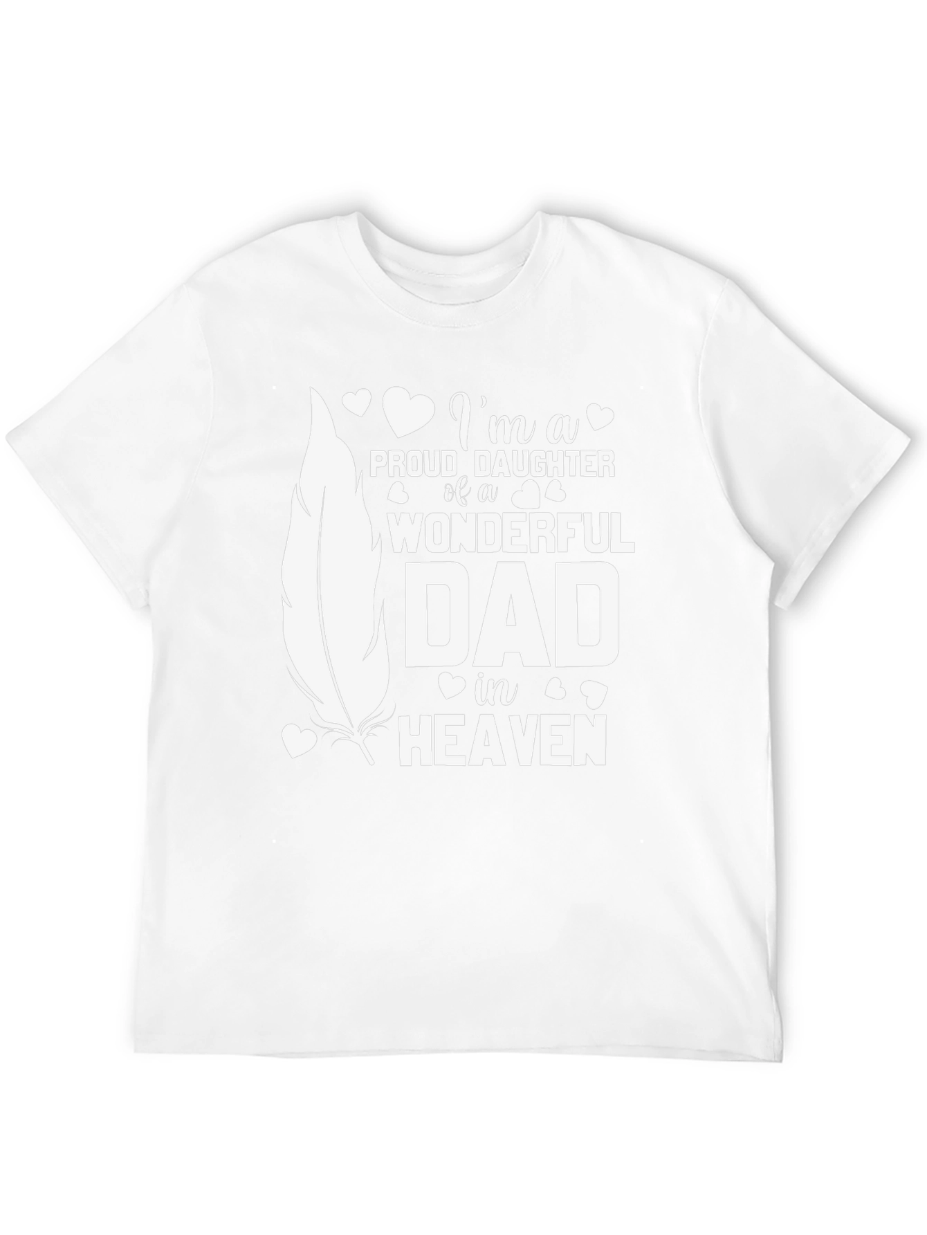 Proud Daughter Dad In Heaven Memorial T-Shirt