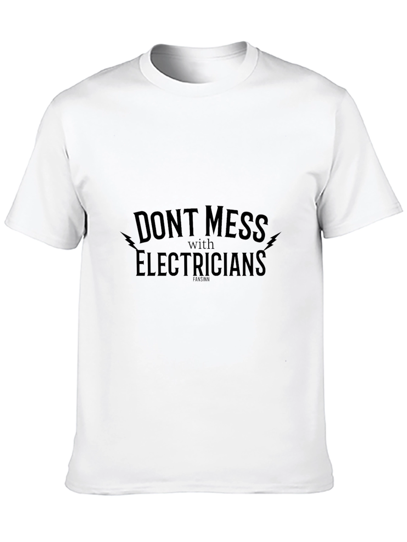 Electrician Humor T-Shirt - Dont Mess with Electricians