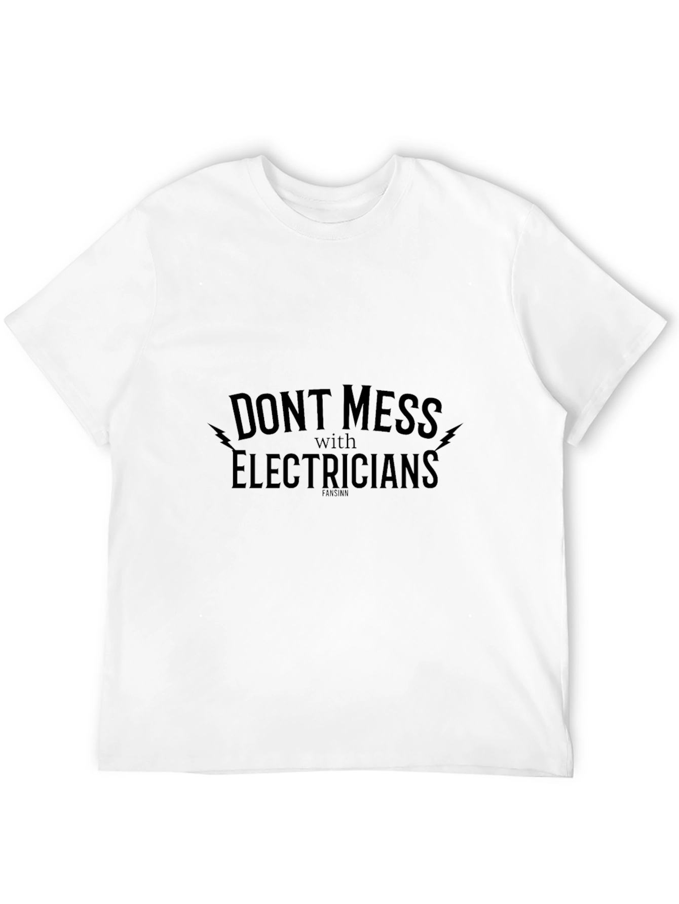 Electrician Humor T-Shirt - Dont Mess with Electricians