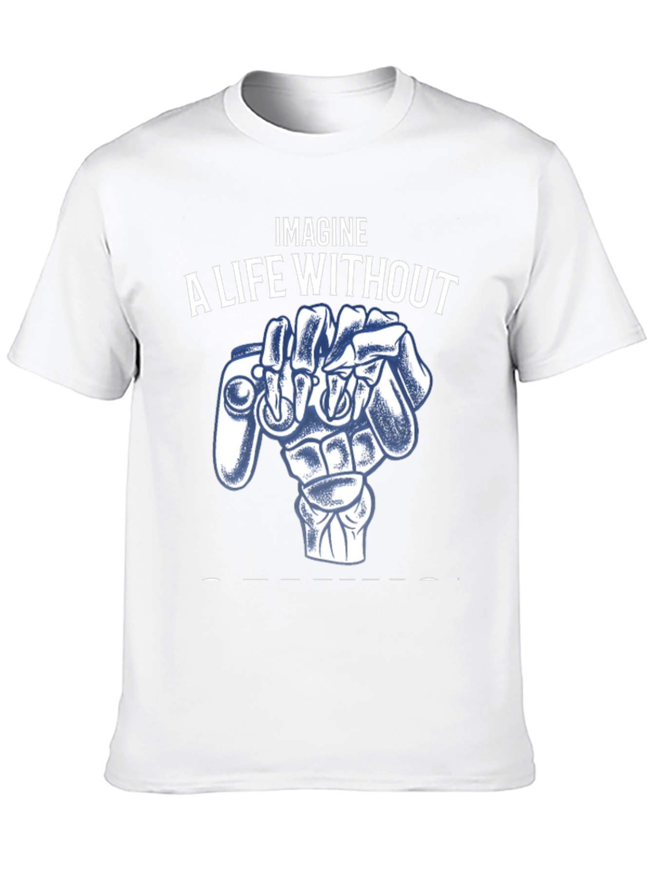 Imagine A Life Without Gaming T-Shirt