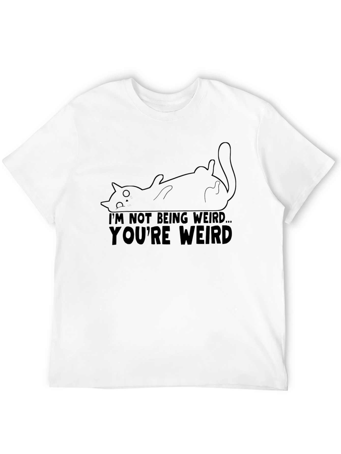Funny Cat Graphic T-Shirt - Youre Weird!